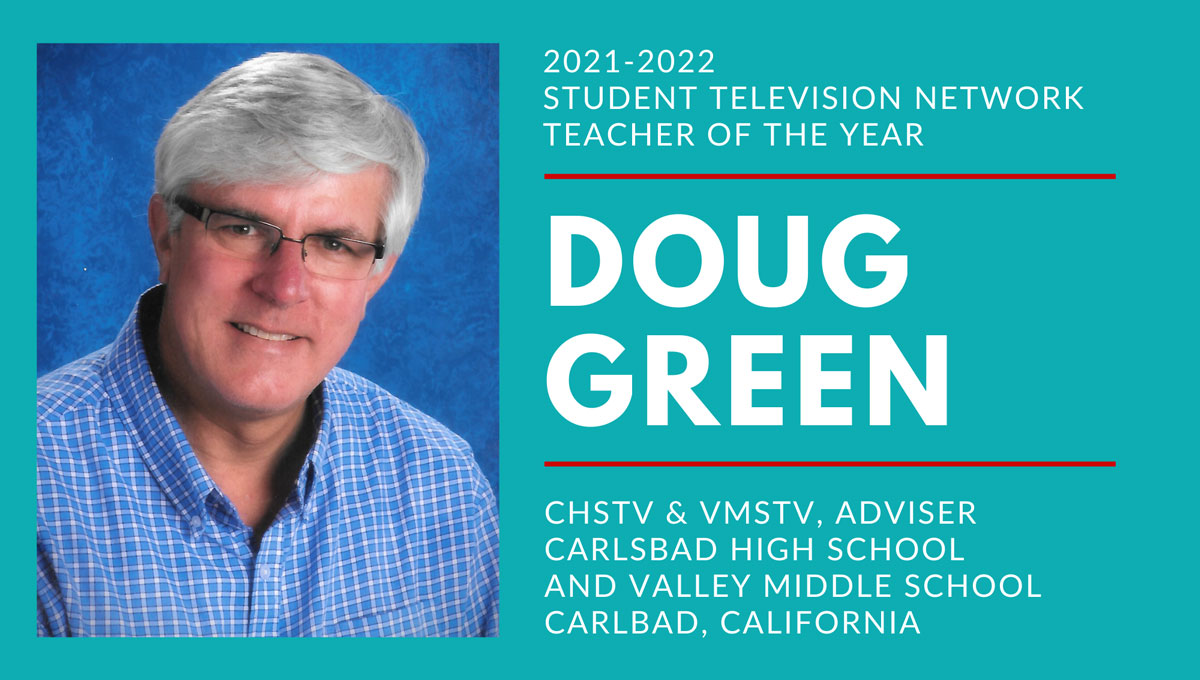 Doug Green teaches the broadcast journalism program at Carlsbad High School and Valley Middle School