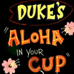 Duke’s Hawaiian Coffee roasts its own Maui-grown coffee beans to create a variety of blends. Photo via Facebook/Duke's Hawaiian Coffee