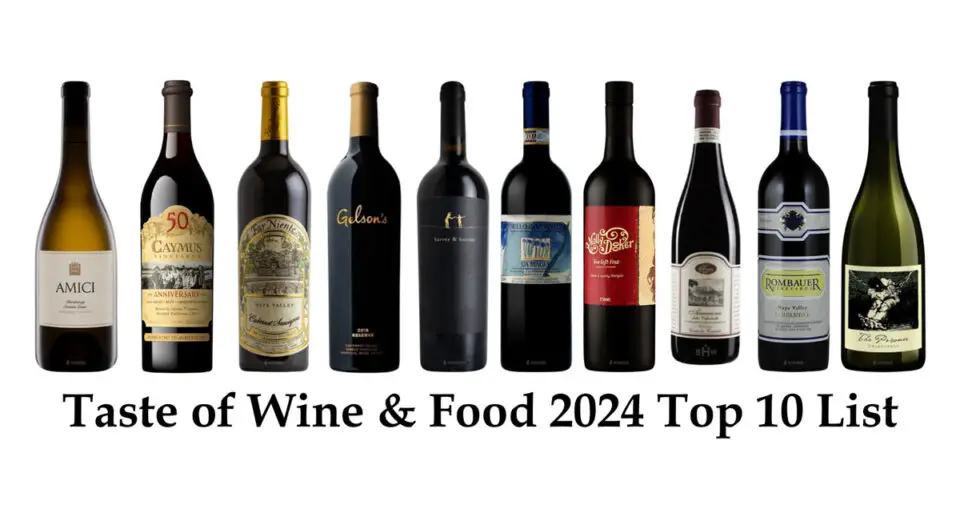 Taste of Wine & Food Top 10 List of 2024